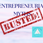 Entrepreneurial myths busted