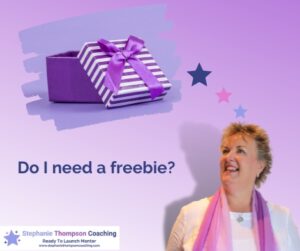 Do I need a freebie giveaway with Stephanie Thompson Coaching | Stephanie Thompson